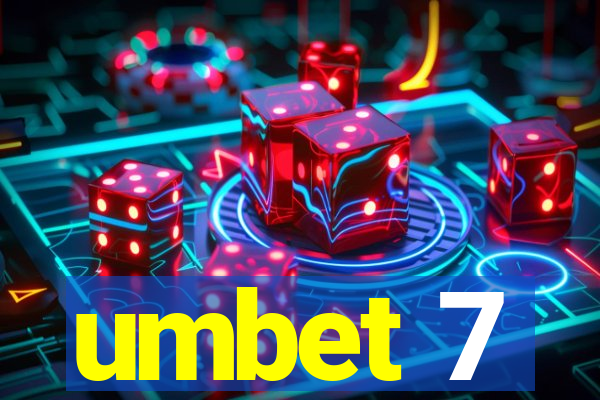 umbet 7